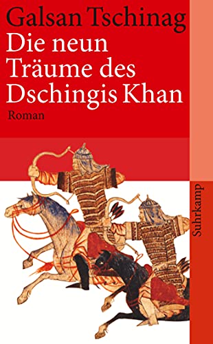 Die neun Träume des Dschingis Khan: Roman (suhrkamp taschenbuch) von Suhrkamp Verlag AG